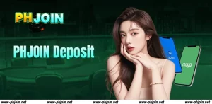 PHJOIN Deposit
