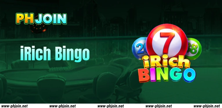 iRich Bingo – Play and Win Big at PHJOIN